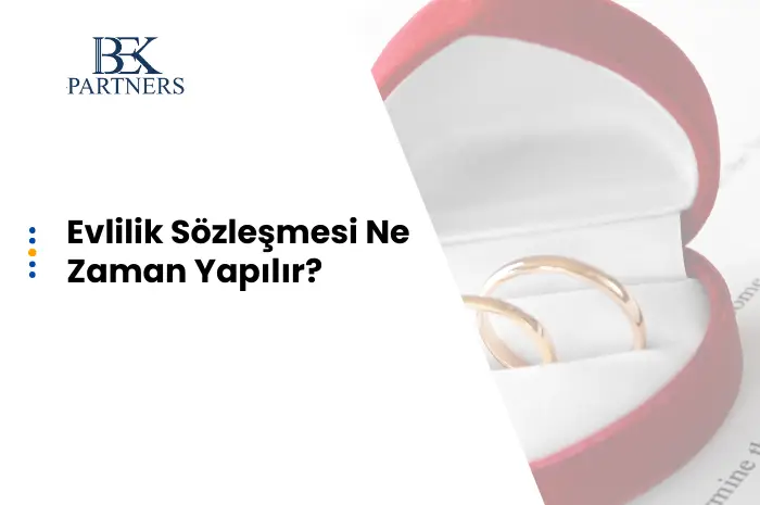 evlilik sözleşmesi ne zaman yapılır
